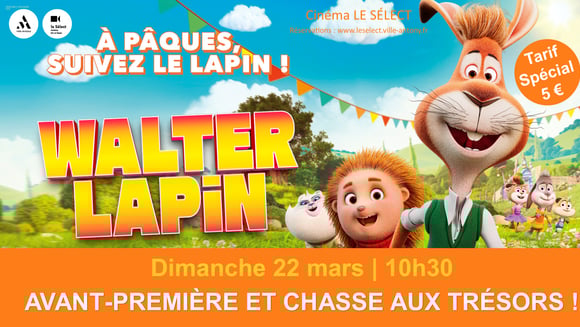 Avant-Première WALTER LAPIN et chasse aux trésors