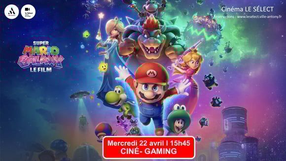 Ciné-Gaming SUPER MARIO GALAXY