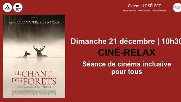 Ciné-Relax LE CHANT DES FÔRETS