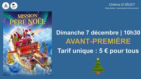 Avant-première MISSION PERE NOËL