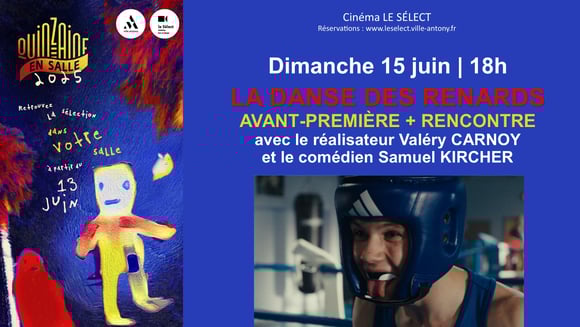 La Quinzaine en salle LA DANSE DES RENARDS