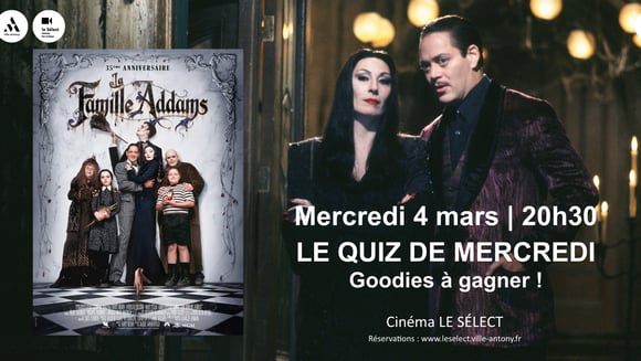 Le quiz-anniversaire de LA FAMILLE ADDAMS