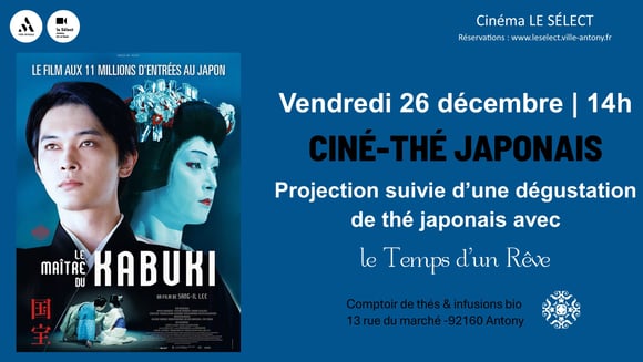 Ciné-Thé LE MAÎTRE DU KABUKI