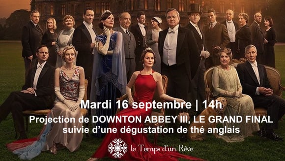 Ciné-Thé DOWNTON ABBEY III