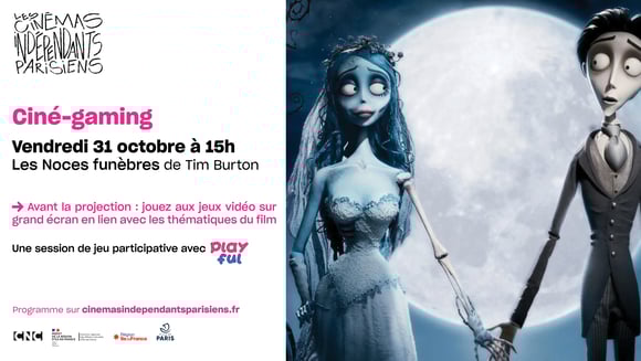 Ciné-gaming + Les Noces funèbres