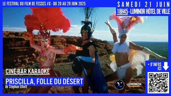 Sam 21 juin > Festival du film de fesses au Luminor : PRISCILLA FOLLE DU DÉSERT + karaoke