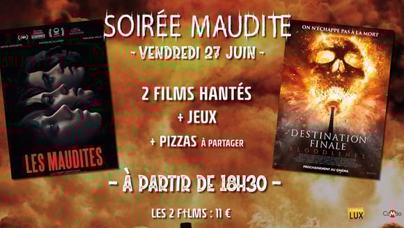 LES MAUDITES + DESTINATION FINALE BLOODLINES