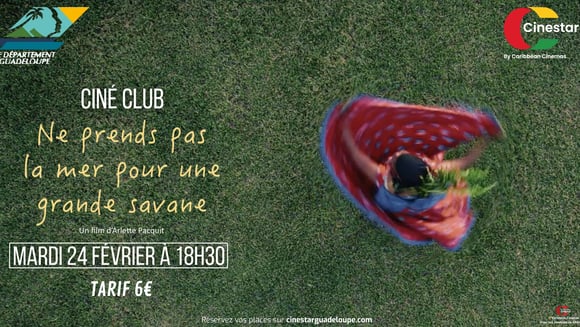 Ciné Club du Département : Ne prends pas la mer pour une grande savane