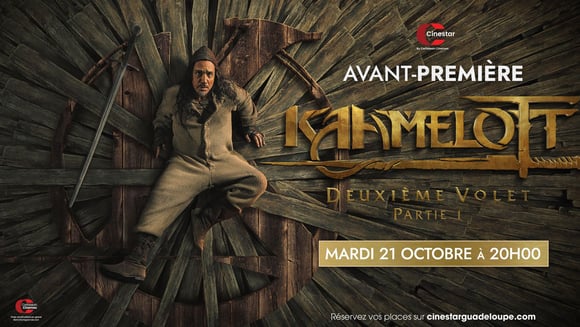 AVANT-PREMIÈRE | KAAMELOTT : DEUXIEME VOLET : PARTIE 1