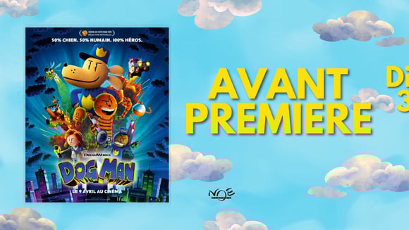 AVANT-PREMIÈRE : DOG MAN