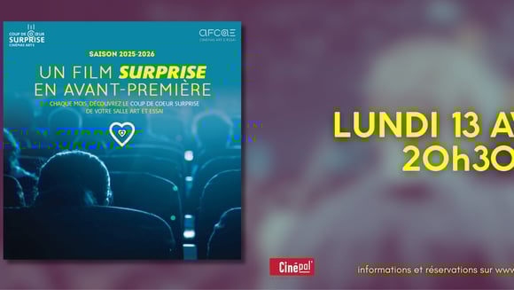 AVANT-PREMIÈRE SURPRISE AFCAE AVRIL