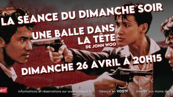 La séance du dimanche soir : UNE BALLE DANS LA TETE