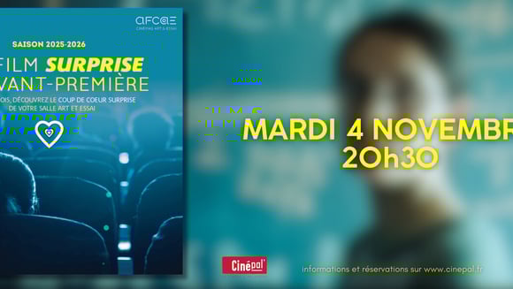 AVANT-PREMIÈRE SURPRISE AFCAE - NOVEMBRE 2025