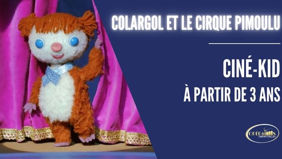 Colargol et le Cirque Pimoulu