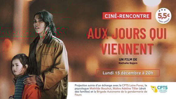 Ciné Rencontre : "Aux jours qui viennent" le lundi 15 décembre 2025 à 20h