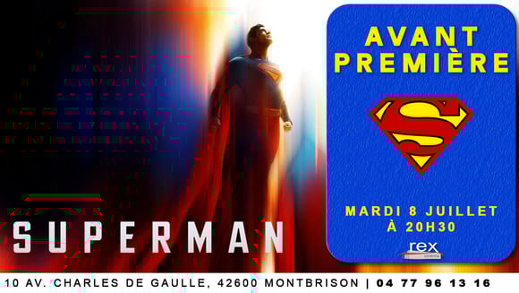 Avant-première "Superman" le mardi 8 juillet 2025 à 20h30