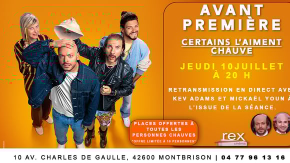 Avant-première : "Certains l'aiment chauve" le jeudi 10 juillet à 20 h