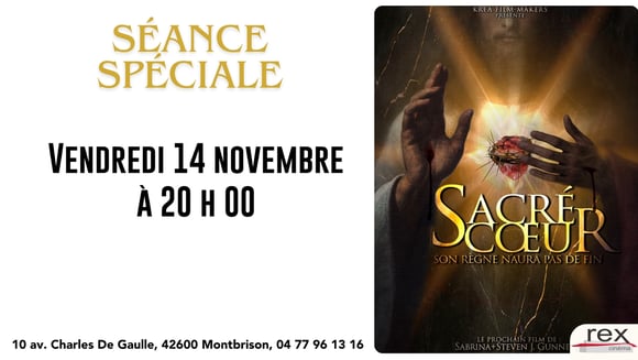 Séance spéciale "Sacré cœur" le vendredi 14 novembre à 20 h 00