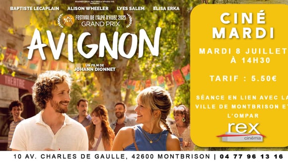 Ciné-mardi : "Avignon", le mardi 8 juillet 2025 à 14 h 30