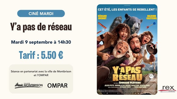 Ciné Mardi "Y'a pas de réseaux" le mardi 9 septembre à 14 h 30