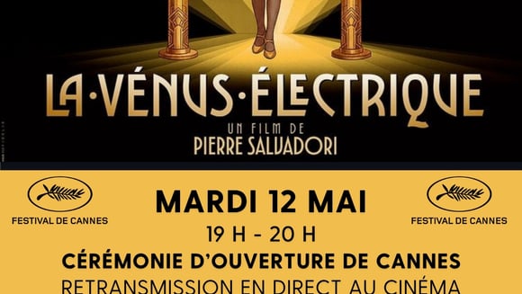 Retransmission Cérémonie d'ouverture du Festival de Cannes