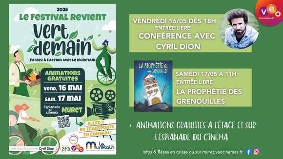 Festival Vert Demain -  Conférence avec Cyril Dion + LA PROPHÉTIE DES GRENOUILLES | Vendredi 16 et Samedi 17 mai