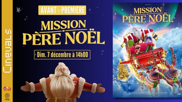 MISSION PERE NOEL - En avant-première
