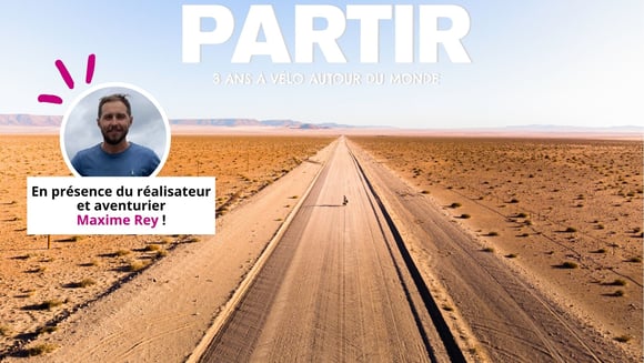 Ciné-rencontre • Partir - 3 ans à velo autour du monde