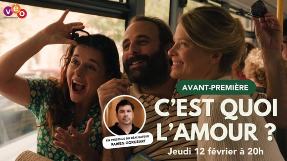 Avant-première en présence du réalisateur - C'EST QUOI L'AMOUR ?| Jeudi 12 février à 20h