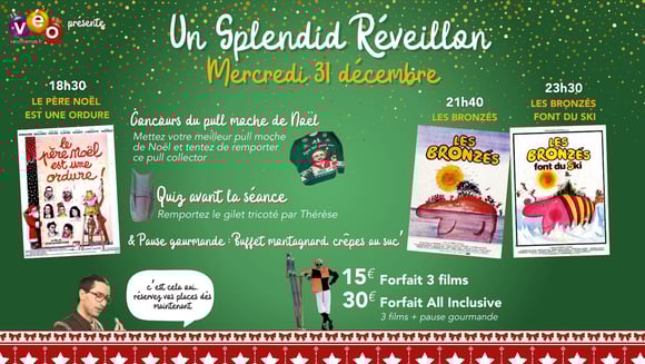 Un Splendid Réveillon - LE PÈRE NOËL EST UNE ORDURE ◼️ LES BRONZÉS ◼️ LES BRONZÉS FONT DU SKI | Mercredi 31 décembre