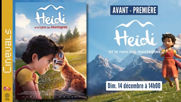 HEIDI ET LE LYNX DES MONTAGNES en avant-première