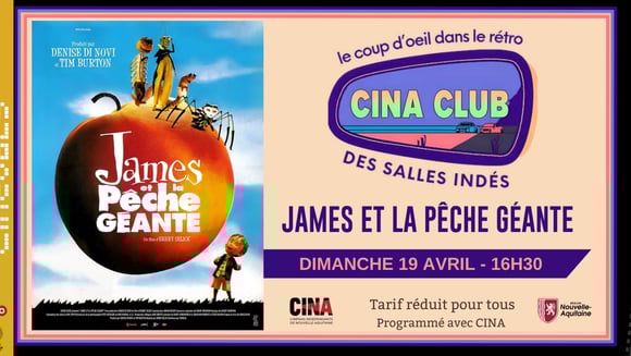 CINA CLUB : JAMES ET LA PECHE GEANTE