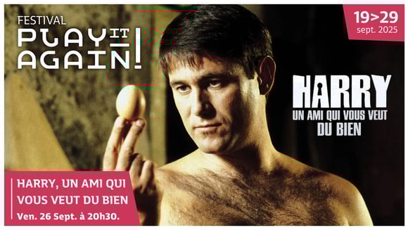 Ciné-Culte • Harry, un ami qui vous veut du bien