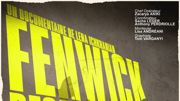 Fenwick • En présence de la réalisatrice Léna Ichkhanian