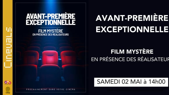 AVANT-PREMIERE MYSTERE EXCEPTIONNELLE