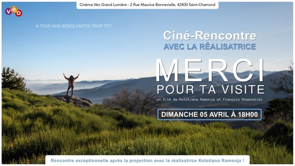 Merci pour ta visite • En présence de la réalisatrice Kolotiana Ramonja