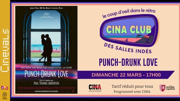 CINA CLUB : PUNCH-DRUNK LOVE