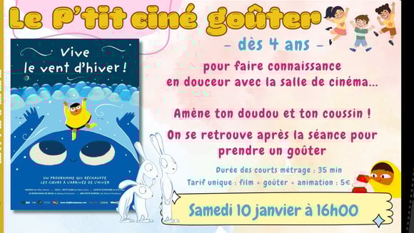 P'TIT CINE GOUTER : VIVE LE VENT D'HIVER