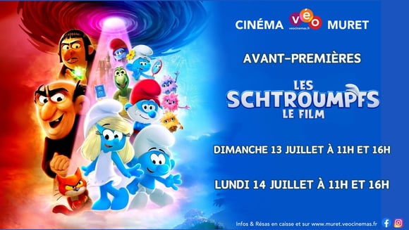 Avant-premières - LES SCHTROUMPFS | Dimanche 13 juillet à 11h et 16h & Lundi 14 juillet à 11h et 16h