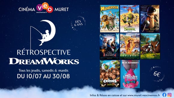 RÉTROSPECTIVE DREAMWORKS | Du 10/07 au 30/08