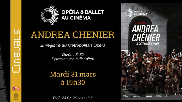 OPERA AU CINEMA : ANDREA CHENIER