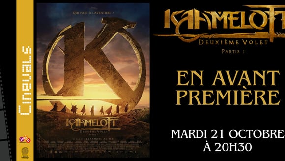 KAAMELOTT - Deuxième volet - partie 1 - en avant première
