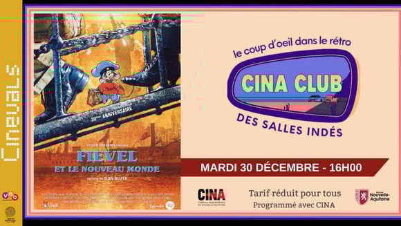 CINA CLUB : FIEVEL ET LE NOUVEAU MONDE