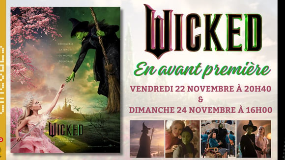 WICKED :  En avant-première