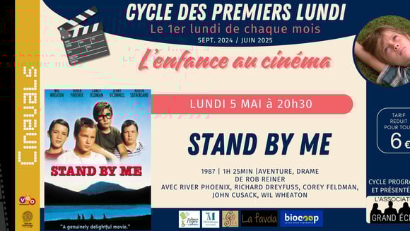 CYCLE DES PREMIERS LUNDIS : STAND BY ME