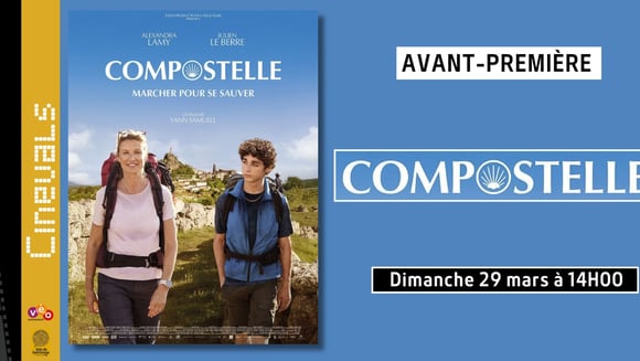 COMPOSTELLE - EN AVANT PREMIERE