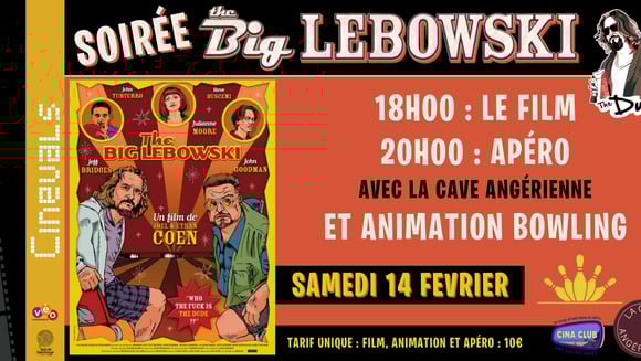 SOIREE THE BIG LEBOWSKI