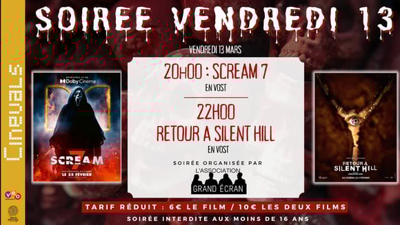 SOIREE VENDREDI 13 : SCREAM 7 & RETOUR A SILENT HILL