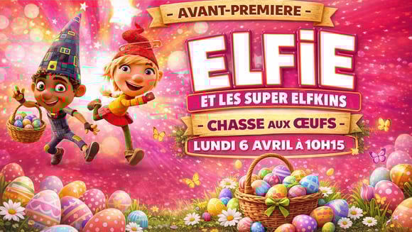 CHASSE AUX OEUFS : Elfie et les super Elfkins