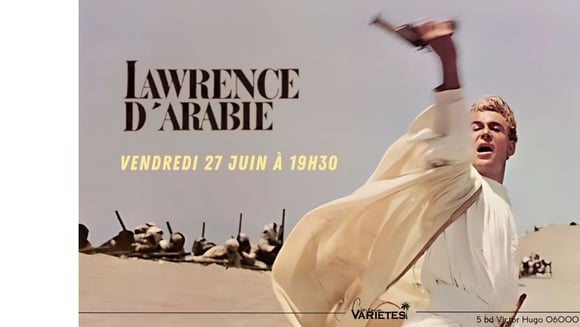 La Séance Culte n°6/2025 : Lawrence d'Arabie !